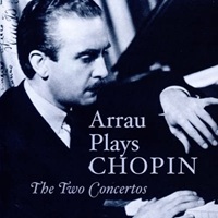 Music & Arts : Arrau - Chopin Concertos 1 & 2